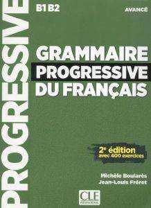 GRAMMAIRE PROGRESSIVE DU FRANCAIS AVANCE (+CD)