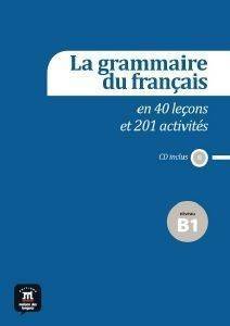 LA GRAMMAIRE DU FRANCAIS B1