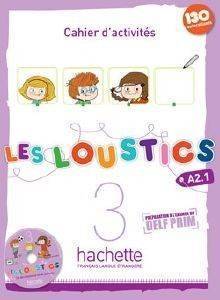 LES LOUSTICS 3 A2.1 CAHIER (+ AUDIO CD)