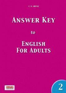 ENGLISH FOR ADULTS 2 ANSWER KEY