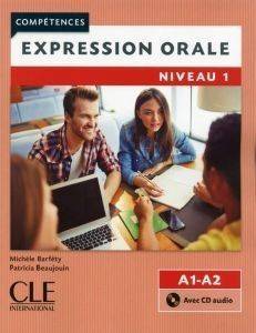 EXPRESSION ORALE 1 A1 + A2 METHODE (+ CD) 2ND ED