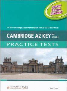 CAMBRIDGE A2 KEY FOR SCHOOLS PRACTICE TESTS SB 2020 EXAM FORMAT