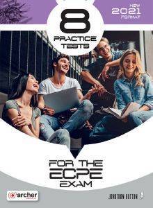 8 PRACTICE TESTS FOR THE ECPE 2021 FORMAT STUDENTS BOOK