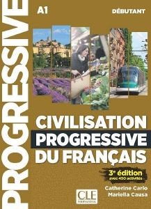 CIVILISATION PROGRESSIVE DU FRANCAIS DEBUTANT (+ CD + LIVRE-WEB) 3RD ED