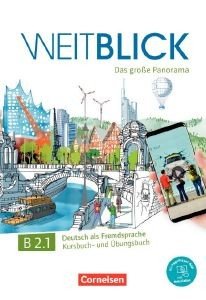 WEITBLICK B2.1 KURS - UND ?BUNGSBUCH