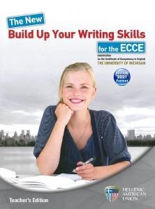 THE NEW BUILD UP YOUR WRITING SKILLS FOR THE ECCE TEACHERS 2021