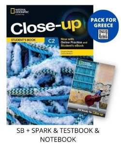 CLOSE UP C2 PACK FOR GREECE (SB- SPARK-TESTBOOK-NOTEBOOK)