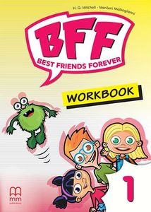 BFF - BEST FRIENDS FOREVER 1 WORKBOOK