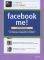 FACEBOOK ME!