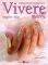 VIVERE NAILS STEP BY STEP