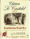  CHATEAU LE CASTELOT ST. EMILLION GRAND CRU 2004  1500 ML