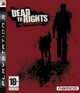 DEAD TO RIGHTS: RETRIBUTION