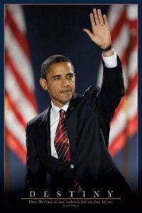 POSTER OBAMA DESTINY 61 X 91.5 CM POSTER OBAMA DESTINY 61 X 91.5 CM