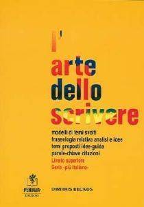 L ARTE DELLO SCRIVERE-LIVELLO SUPERIORE L ARTE DELLO SCRIVERE-LIVELLO SUPERIORE