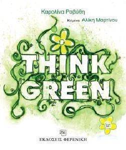 THINK GREEN