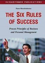 THE SIX RULES OF SUCCESS THE SIX RULES OF SUCCESS