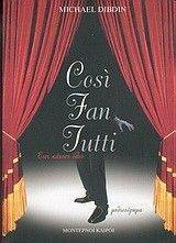 COSI FAN TUTTI COSI FAN TUTTI