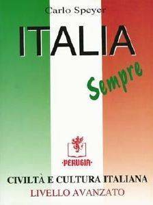 ITALIA SEMPRE CIVILTA E CULTURA ITALIANA LIVELLO AVANZATO