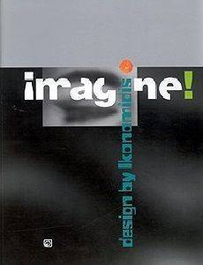 IMAGINE DESIGN BY IKONOMIDIS IMAGINE DESIGN BY IKONOMIDIS