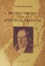 HEGEL\'S THEORY OF INDIVIDUAL FREEDOM