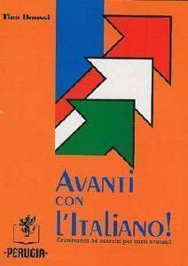 AVANTI CON L ITALIANO GRAMMATICA ED ESERCIZI PER CORSI ANANZATI