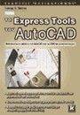ΤΑ EXPRESS TOOLS ΤΟΥ AUTOCAD ΤΑ EXPRESS TOOLS ΤΟΥ AUTOCAD