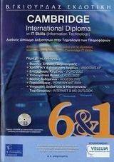 CAMBRIDGE INTERNATIONAL DIPLOMA IN IT SKILLS (INFORMATION TECHNOLOGY) 6&1