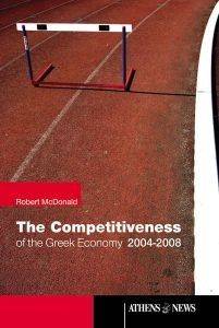THE COMPETITIVENESS OF THE GREEK ECONOMY 2004-2008 THE COMPETITIVENESS OF THE GREEK ECONOMY 2004-2008