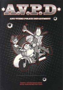 A.V.P.D. ANO VYZIKI POLICE DEPARTMENT A.V.P.D. ANO VYZIKI POLICE DEPARTMENT