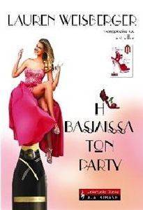 Η ΒΑΣΙΛΙΣΣΑ ΤΩΝ PARTY Η ΒΑΣΙΛΙΣΣΑ ΤΩΝ PARTY