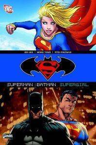 SUPERMAN BATMAN SUPERGIRL