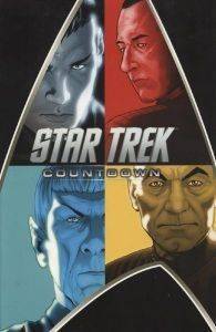 STAR TREK COUNTDOWN STAR TREK COUNTDOWN