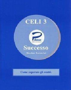 CELI 3 SUCCESSO CELI 3 SUCCESSO