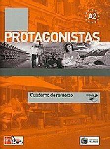 PROTAGONISTAS A2 CUADERNO DE REFUERZO