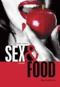 SEX AND FOOD SEX AND FOOD