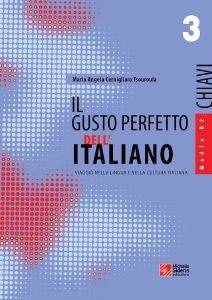 IL GUSTO PERFETTO DELL ITALIANO 3 CHIAVI MEDIO-AVANZATO