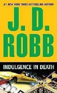 INDULGENCE IN DEATH INDULGENCE IN DEATH