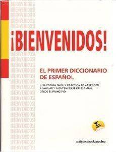 BIENVENIDOS EL PRIMER DICCIONARIO DE ESPANOL BIENVENIDOS EL PRIMER DICCIONARIO DE ESPANOL