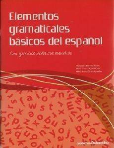 ELEMENTOS GRAMATICALES BASICOS DEL ESPANOL ELEMENTOS GRAMATICALES BASICOS DEL ESPANOL