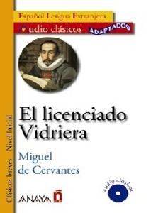 EL LICENCIADO VIDRIERA EL LICENCIADO VIDRIERA