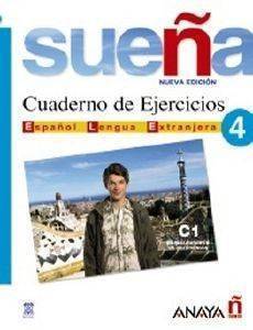 SUENA 4 CUADERNO DE EJERCICIOS SUENA 4 CUADERNO DE EJERCICIOS