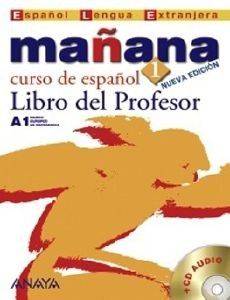 MANANA 1 LIBRO DEL PROFESOR + CD 