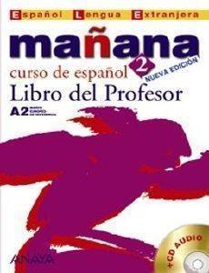 MANANA 2 LIBRO DEL PROFESOR + CD