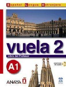 VUELA 2 LIBRO DEL PROFESOR + CD VUELA 2 LIBRO DEL PROFESOR + CD