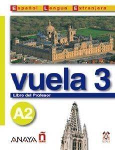 VUELA 3 LIBRO DEL PROFESOR + CD VUELA 3 LIBRO DEL PROFESOR + CD