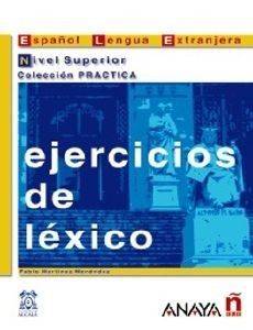 EJERCICIOS DE LEXICO NIVEL SUPERIOR