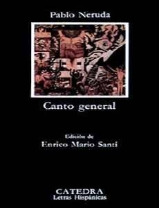 CANTO GENERAL CANTO GENERAL