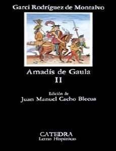AMADIS DE GAULA II AMADIS DE GAULA II