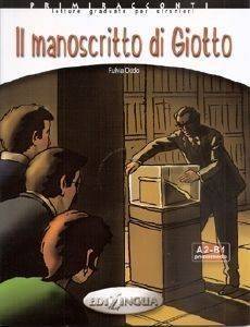 COLLANA PRIMIRACCONTI IL MANOSCRITTO DI GIOTTO+CD AUDIO