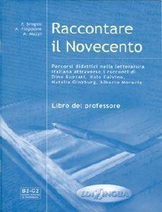 ΣΥΛΛΟΓΙΚΟ ΕΡΓΟ RACCONTARE IL NOVECENTO LIBRO DEL PROFESSORE